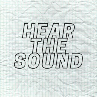 Hear The Sound
