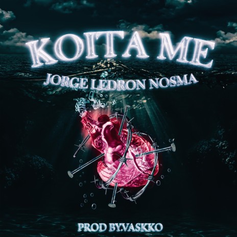 Koita me ft. Ledron, Nosma & Vaskko | Boomplay Music