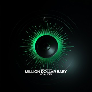 million dollar baby (8d audio)