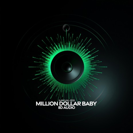 million dollar baby (8d audio) ft. (((()))) | Boomplay Music