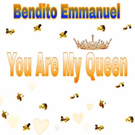 You Are My Queen