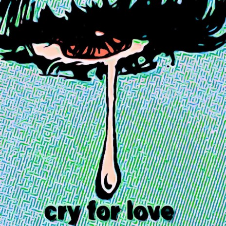 Cry for love (feat. Nightmovers) | Boomplay Music