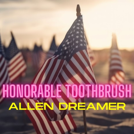 Honorable Toothbrush