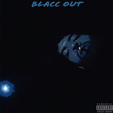 Blacc Out | Boomplay Music