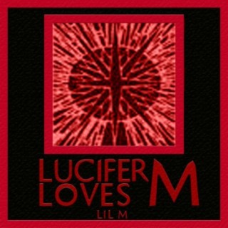 Lucifer Loves M