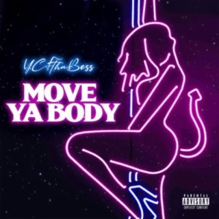 Move Ya Body