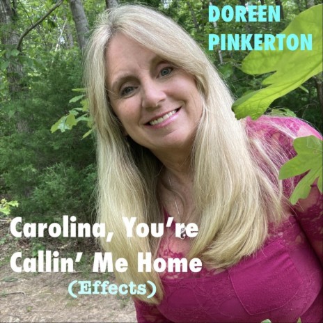 Carolina, You’re Callin’ Me Home (Effects) | Boomplay Music