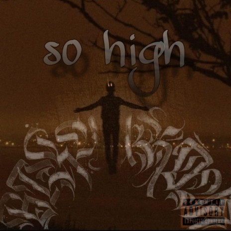 So high ft. Sirius & Hardway | Boomplay Music