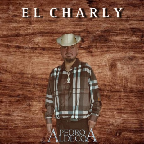 El Charly | Boomplay Music
