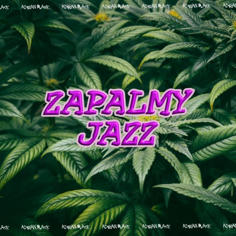 ZAPALMY JAZZ