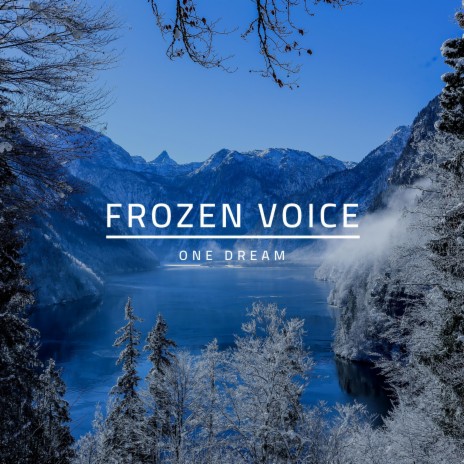 Frozen Voice | Boomplay Music