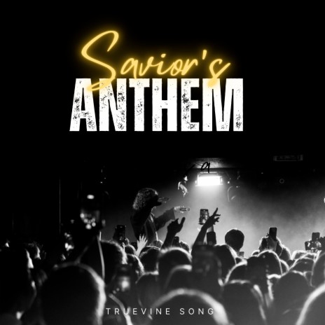 Savior's Anthem | Boomplay Music