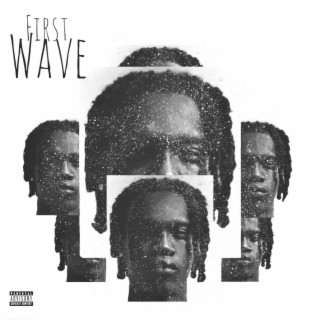 First Wave