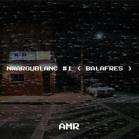 NWAROUBLANC #1 (Balafres) | Boomplay Music