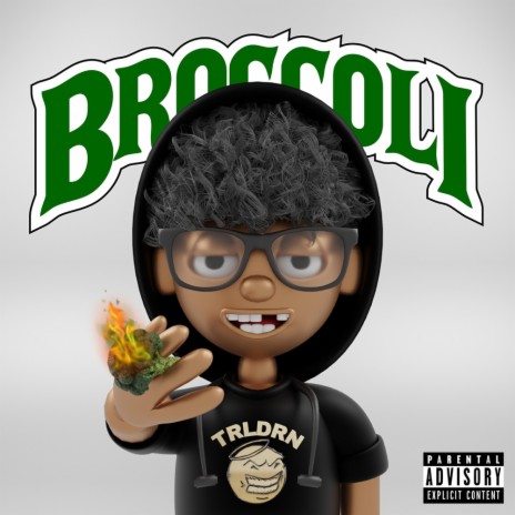 BROCCOLI | Boomplay Music