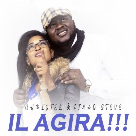 Il agira!!! ft. Christel | Boomplay Music