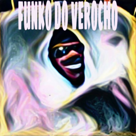 Funko Do Verocho (Sped Up)
