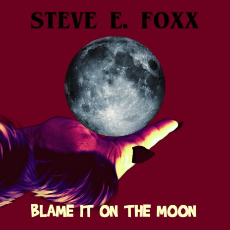 Blame it on the Moon (2022 Version)