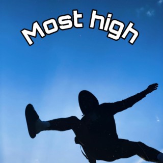 Most high