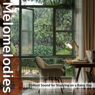 Chillout Sound for Studying on a Rainy Day