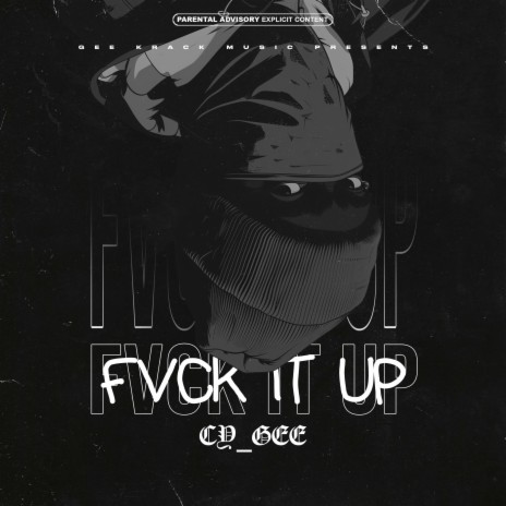 FVCK IT UP | Boomplay Music