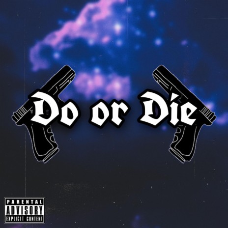 Do or Die (feat. Mone)