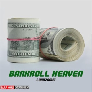 BANKROLL HEAVEN