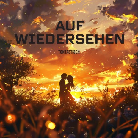 Auf Wiedersehen | Boomplay Music