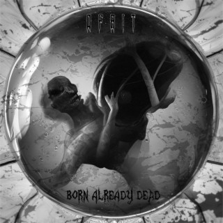 Born Already Dead lyrics | Boomplay Music