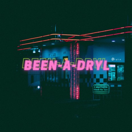 Been-A-Dryl | Boomplay Music