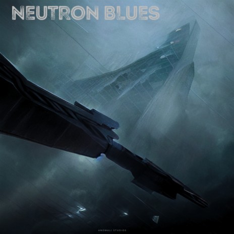 Neutron Blues | Boomplay Music