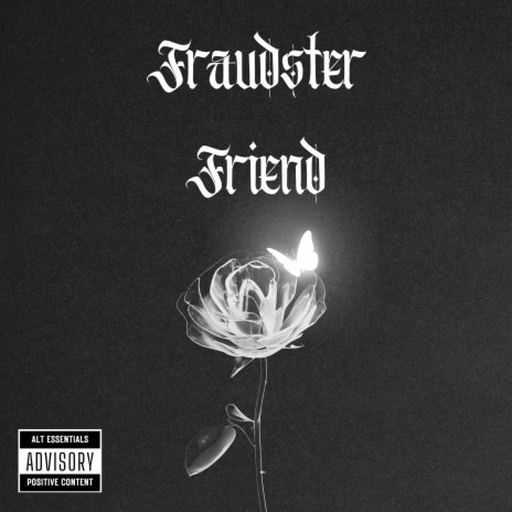 Fraudster Friend | Boomplay Music