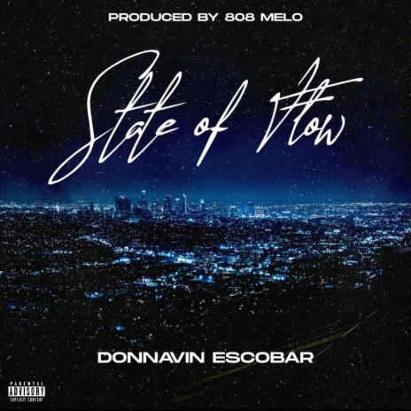 State Of Flow ft. 808 Melo | Boomplay Music