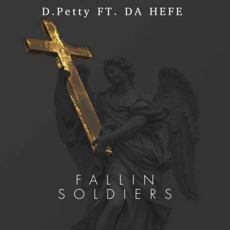 Fallin' Soldiers ft. Da Hefe
