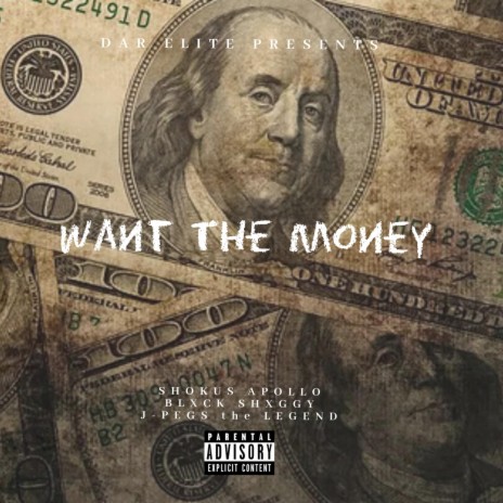 Want The Money ft. Blxck Shxggy & J-Pegs the Legend