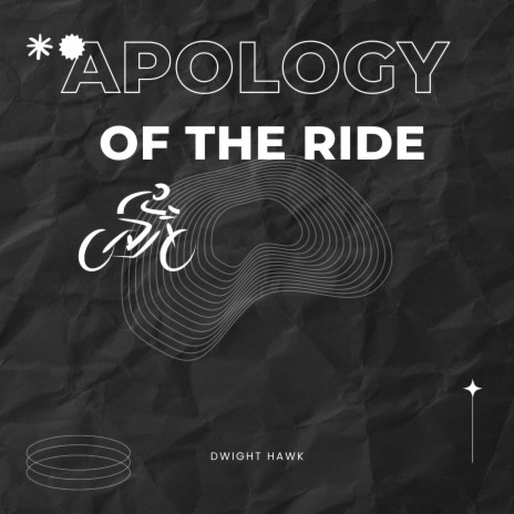 Apology of the Ride | Boomplay Music