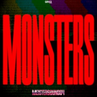 Monsters lyrics | Boomplay Music