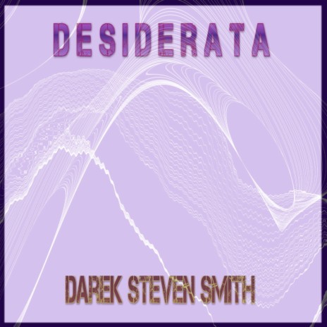 Desiderata | Boomplay Music