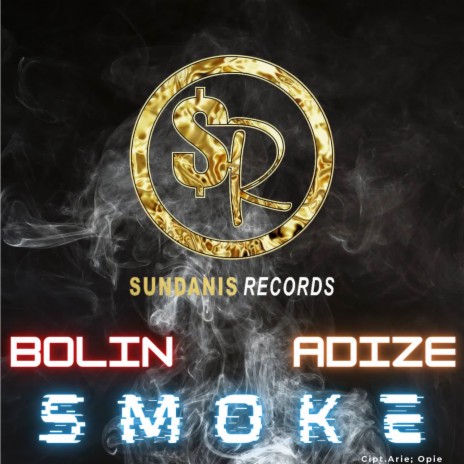 Smoke ft. Adize | Boomplay Music