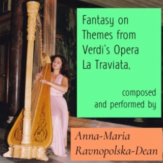 Fantasy on Themes from Verdi's Opera La Traviata