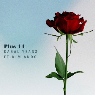 Plus 44 (feat. Kim Ando)