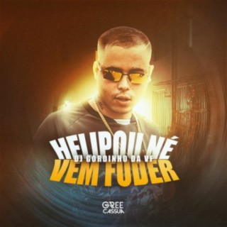 Helipou Né - Vem Fuder