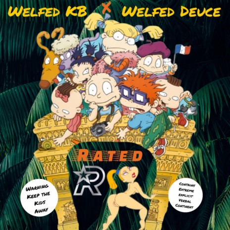 Rated R ft. Welfed Deuce | Boomplay Music