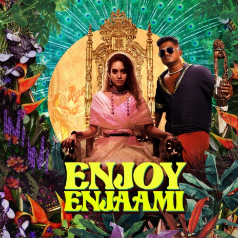 Enjoy Enjaami ft. Arivu & Santhosh Narayanan | Boomplay Music