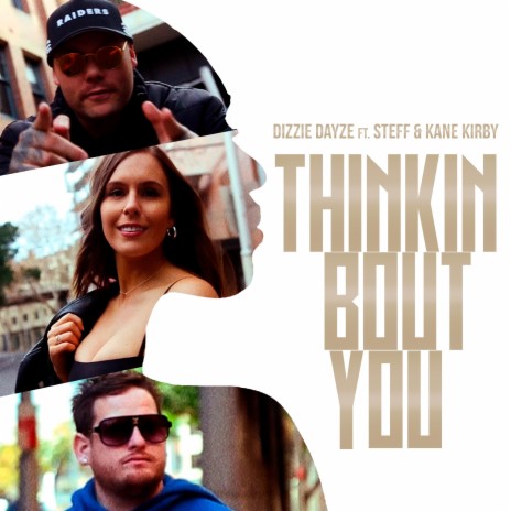 Thinkin Bout You (feat. STEFF & Kane Kirby) | Boomplay Music