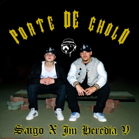 Porte de Cholo ft. JM Heredia V | Boomplay Music