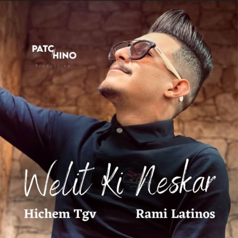 Welit Ki Neskar ft. Rami Latinos