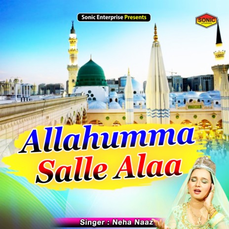 Allahumma Salle Alaa (Islamic)