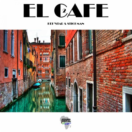 El Cafe 2 (Revist Mix) ft. Stickman