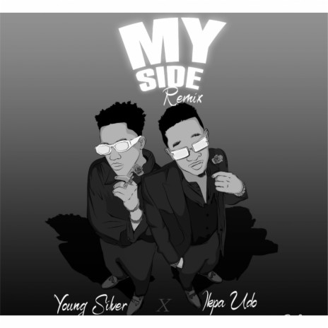 My Side (Remix) ft. Ikpa Udo | Boomplay Music